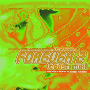 Forever 2 (Crush Mix) - Malugi Remix